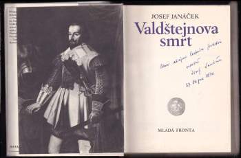 Josef Janáček: Valdštejnova smrt PODPIS A DEDIKACE JOSEF JANÁČEK
