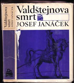 Josef Janáček: Valdštejnova smrt