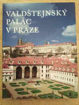 Valdštejnský palác v Praze