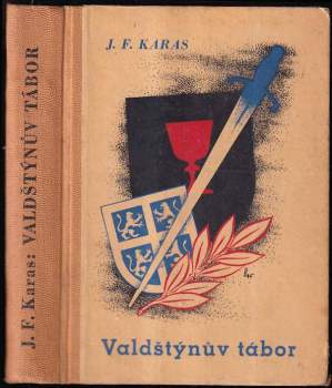 Josef František Karas: Valdštýnův tábor