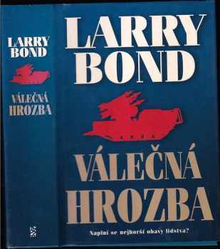 Larry Bond: Válečná hrozba