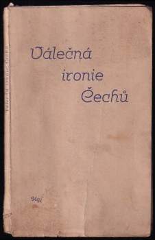Válečná ironie Čechů