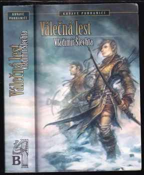 Vladimír Šlechta: Válečná lest