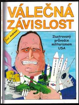 Joel Andreas: Válečná závislost