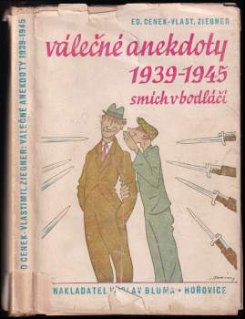 Válečné anekdoty 1939-1945 : Sešit 2 - smích v bodláčí - Edvard Cenek, Vlastimil Ziegner (1945, V. Bluma) - ID: 763479