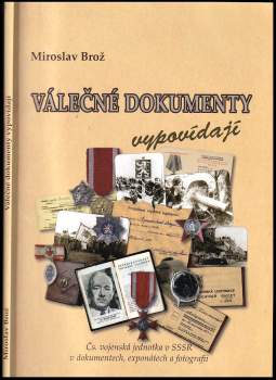 Válečné dokumenty vypovídají