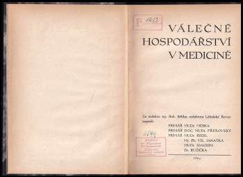 Adolf Měška: Válečné hospodářství v medicině