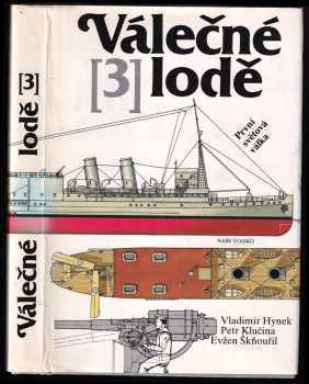 Vladimír Hynek: Válečné lodě