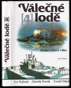 Ivo Pejčoch: Válečné lodě