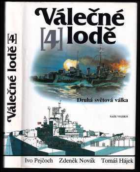 Ivo Pejčoch: Válečné lodě