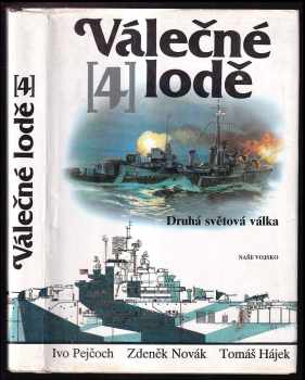 Ivo Pejčoch: Válečné lodě