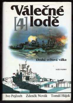 Ivo Pejčoch: Válečné lodě