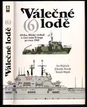 Ivo Pejčoch: Válečné lodě
