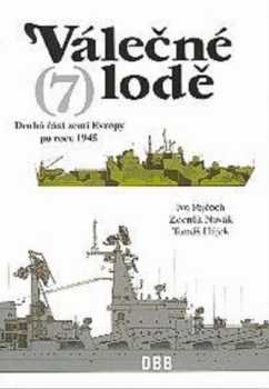 Ivo Pejčoch: Válečné lodě