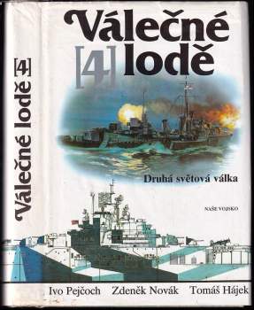Ivo Pejčoch: Válečné lodě