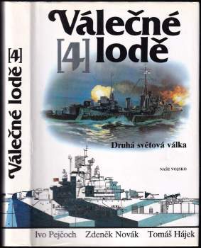 Ivo Pejčoch: Válečné lodě