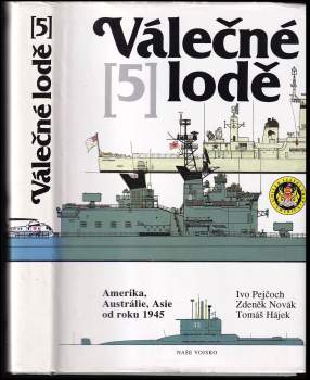 Válečné lodě : Amerika, Austrálie, Asie od roku 1945 - 5