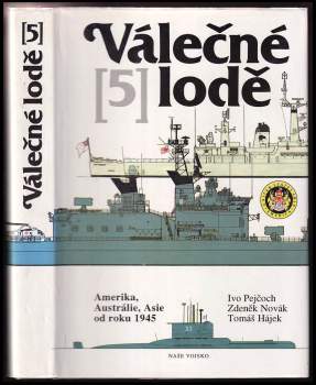 Ivo Pejčoch: Válečné lodě