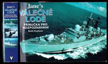 Válečné lodě : příručka pro rozpoznávání - Keith Faulkner (2003, Jan Vašut) - ID: 616071