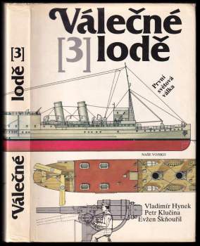 Vladimír Hynek: Válečné lodě