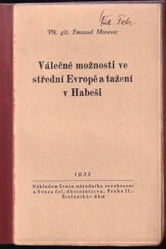 Emanuel Moravec: Válečné možnosti ve střední Evropě a tažení v Habeši