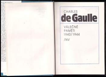 Charles de Gaulle: Válečné paměti 1940-1944