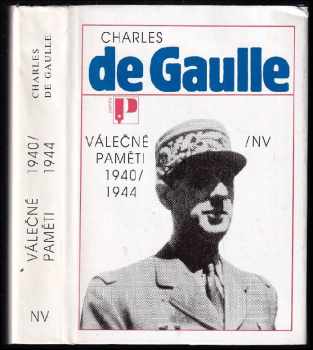 Charles de Gaulle: Válečné paměti 1940/1944