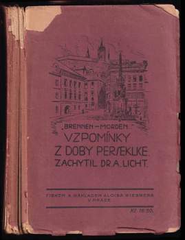 Válečné vzpomínky z doby persekuce