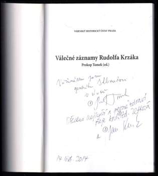 Válečné záznamy Rudolfa Krzáka - DEDIKACE PROKOP TOMEK, ALEXANDRA ZETKOVÁ MCKENZIE A JAN SEVERIN KRZÁK