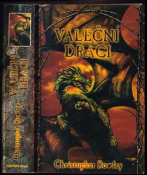Christopher Rowley: Váleční draci