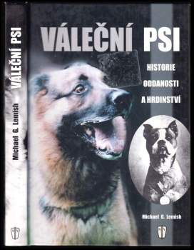 Michael G Lemish: Váleční psi