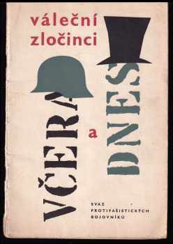 Váleční zločinci včera a dnes