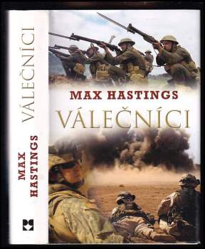 Max Hastings: Válečníci