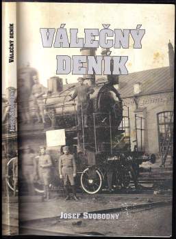 Josef Svobodný: Válečný deník