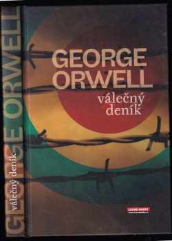 George Orwell: Válečný deník