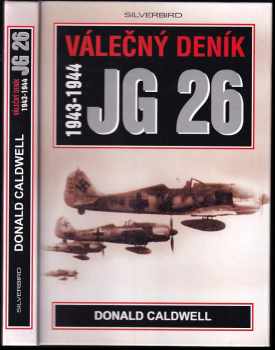 Válečný deník JG 26 1943-1944