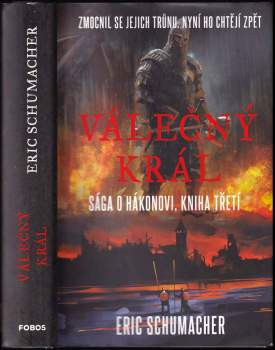 Erich M. R Schumacher: Válečný král
