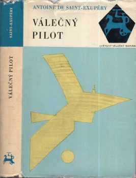 Antoine de Saint-Exupéry: Válečný pilot