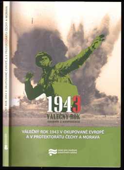 Válečný rok 1943 v okupované Evropě a v Protektorátu Čechy a Morava