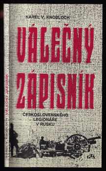 Válečný zápisník československého legionáře v Rusku