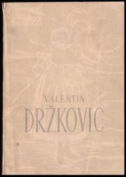 Valentin Držkovic: Valentin Držkovic