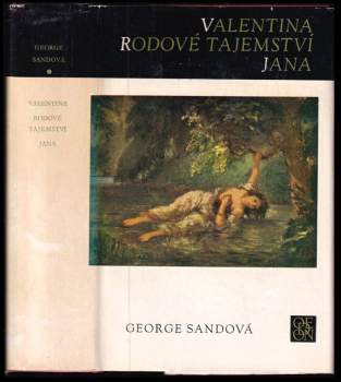 Valentina ; Rodové tajemství ; Jana