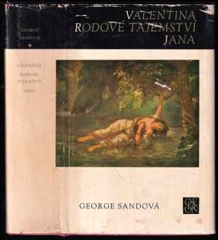 George Sand: Valentina - Rodové tajemství , Jana