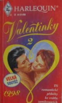 Valentinky. Tři romantické příběhy ke svátku zami ovaných