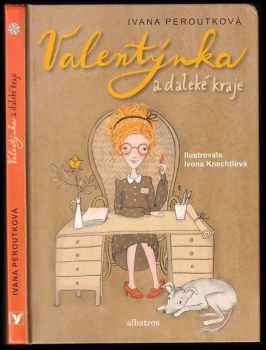 Valentýnka a daleké kraje