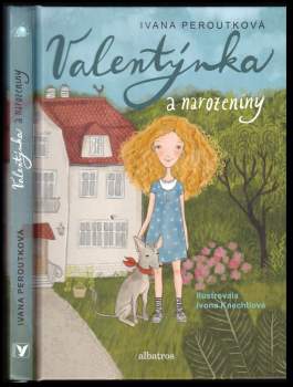 Ivana Peroutková: Valentýnka a narozeniny