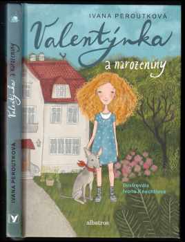 Valentýnka a narozeniny