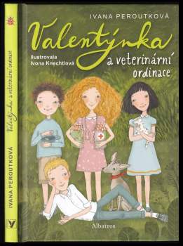 Ivana Peroutková: Valentýnka a veterinární ordinace
