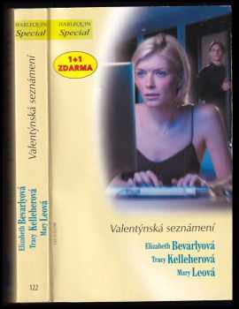 Elizabeth Bevarly: Valentýnská seznámení: Čtyřminutový valčík / Přistání v New Yorku / Léčba růžemi