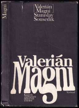 Stanislav Sousedík: Valerián Magni